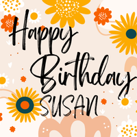 Happy Birthday Flowers 18"x24" Custom Yard Sign