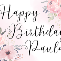 Happy Birthday Flowers 18"x24" Custom Yard Sign