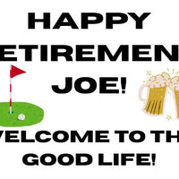 Retirement 18"x24" Custom Yard Sign