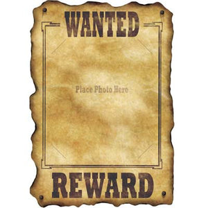 western wanted sign Measures 17 inches by 12 inches, slotted to hold an 8" x 10" photo
