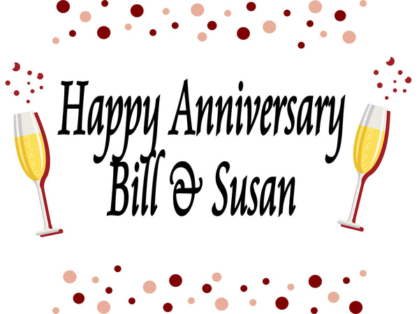 Anniversary Toast 18x24 custom yard sign