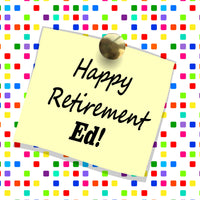 Retirement Note custom yard sign